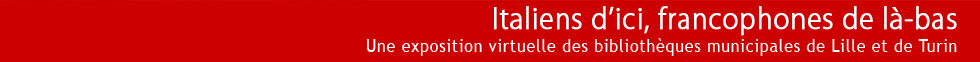 Exposition virtuelle "Italiens d'ici, francophones de là-bas" : accueil